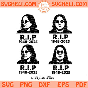 Ozzy Osbourne Rip 2025 Bundle Svg Ozzy Osbourne Svg Png Dxf Eps Pdf Files