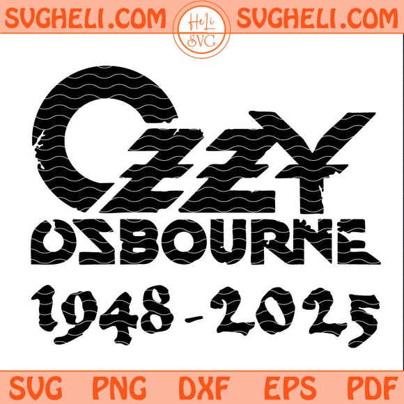 Ozzy Osbourne Svg Osborne Svg Ozzy Osbourne RIP Svg Png Dxf Eps Pdf Files