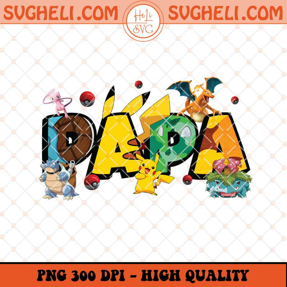 Papa Pokemon Png Father's Day Word Png Dad Pokemon Png Sublimation Files