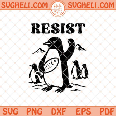 Penguin Resist Svg Funny Trump Tariffs Svg Liberation Day Svg Png Dxf Eps Files