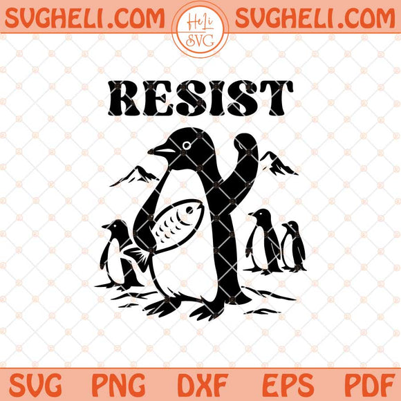 Penguin Resist Svg Funny Trump Tariffs Svg Liberation Day Svg Png Dxf Eps Files