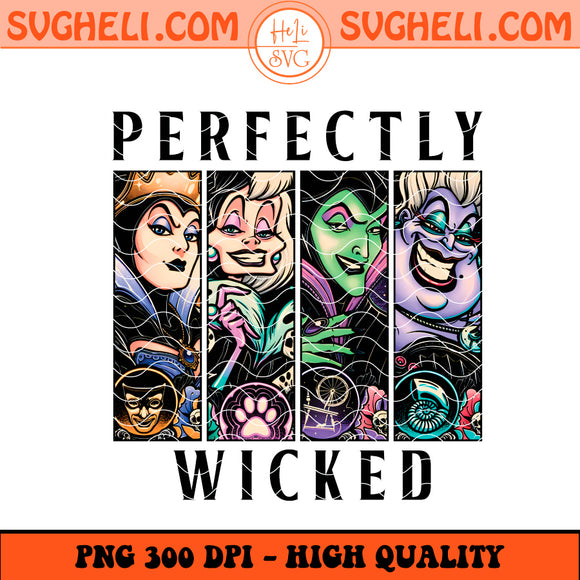 Perfectly Wicked Png Wicked Witch Png Halloween Villains Png Sublimation Design