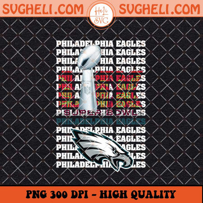 Philadelphia Eagles Football Super Bowl LIX Png Sublimation Files