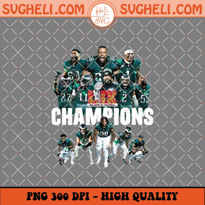 Philadelphia Eagles Players Super Bowl LIX Champions Png Sublimation Files