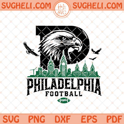 Philadelphia Eagles Skyline Football Svg Eagles Football Svg Png Dxf Eps Files