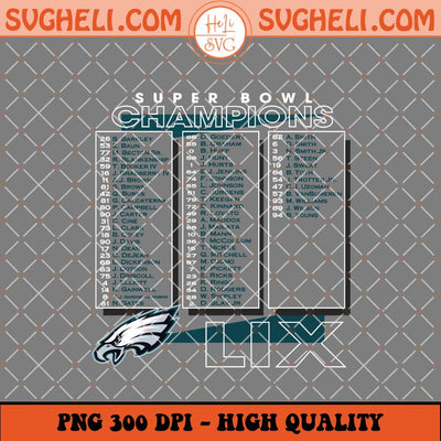 Philadelphia Eagles Super Bowl LIX Champions Roster Png Sublimation Files