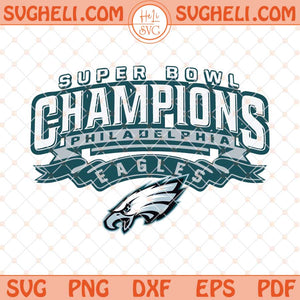 Philadelphia Eagles Super Bowl LIX Svg Eagles Svg Png Dxf Eps Files