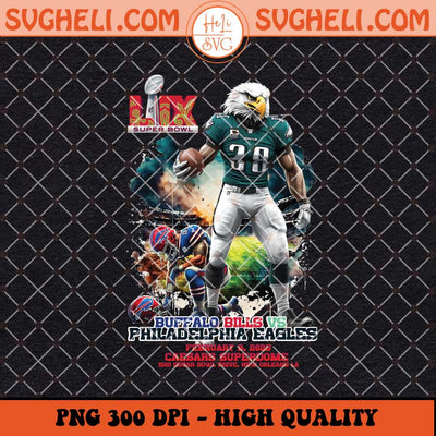 Philadelphia Eagles vs Buffalo Football Super Bowl 2025 Png Sublimation Files