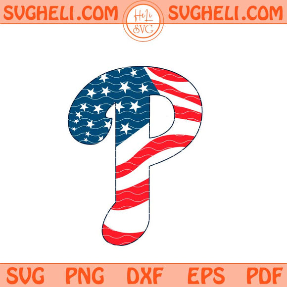 Philadelphia Phillies 4th of July Svg Phillies American Svg Png Dxf Eps Files