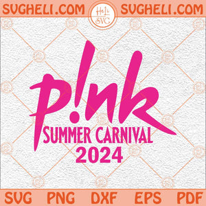 Pink Summer Carnival 2024 Svg I Pink Singer 2024 World Tour Svg Png Dxf Eps Files