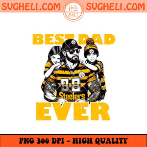 Pittsburgh Steelers Best Dad Ever Png Pittsburgh Steelers Png Sublimation Files
