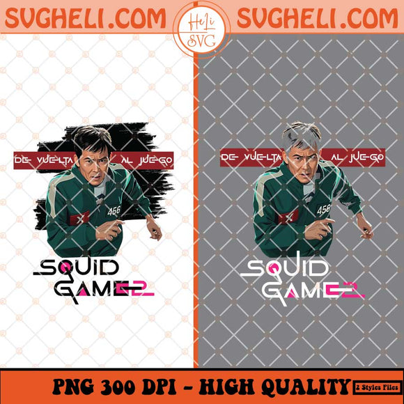 Player 456 Seong Gi-hun Squid Game Png Squid Game 2 Png Sublimation Files