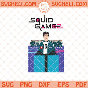 Player 456 Squid Game Svg Squid Game 2 Svg Squid Game Svg Png Dxf Eps Files