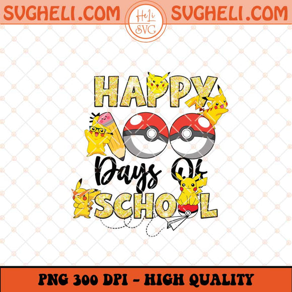 Pokemon 100 Days Of School Pikachu Png Back To School Png Sublimation Files