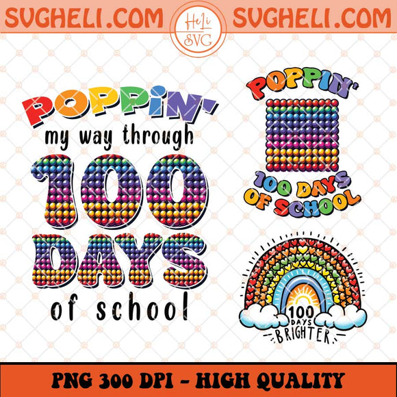 Popped Through 100 Days Of School Png 100 Days Of School Png Sublimation Files