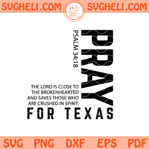 Pray for Texas Svg Texas Strong Svg Christian Svg Png Dxf Eps Files