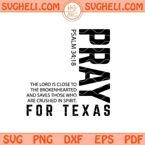 Pray for Texas Svg Texas Strong Svg Christian Svg Png Dxf Eps Files