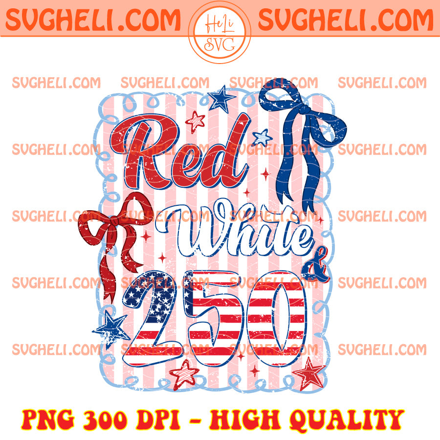 Preppy Red White & 250 Anniversary Png Retro USA Png