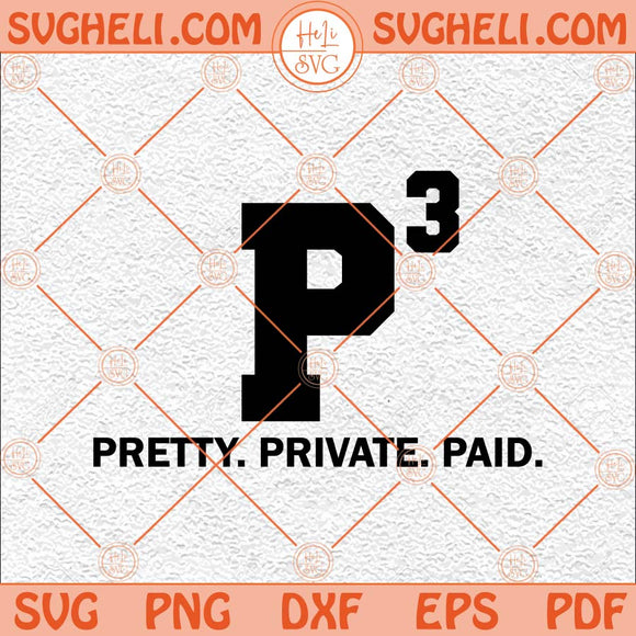 Pretty Private Paid Svg Entrepreneur Svg Boss Babe Svg Boss Svg Png Dxf Eps Files