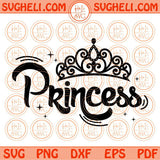 Princess Svg Princess Crown Svg Princess Png Crown Princess Dxf Png Eps Files