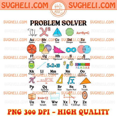 Problem Solver Math Teacher Back To School Png Teacher Png