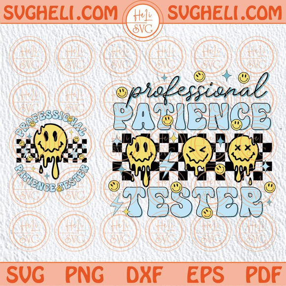 Professional Patience Tested Svg Tester Boy Svg Retro Smiley Svg Png Dxf Eps Pocket Design Files