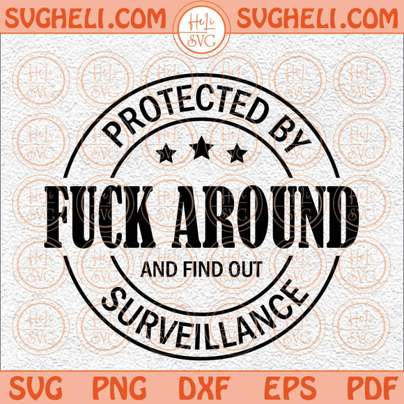 Fuck Around and Find Out SVG