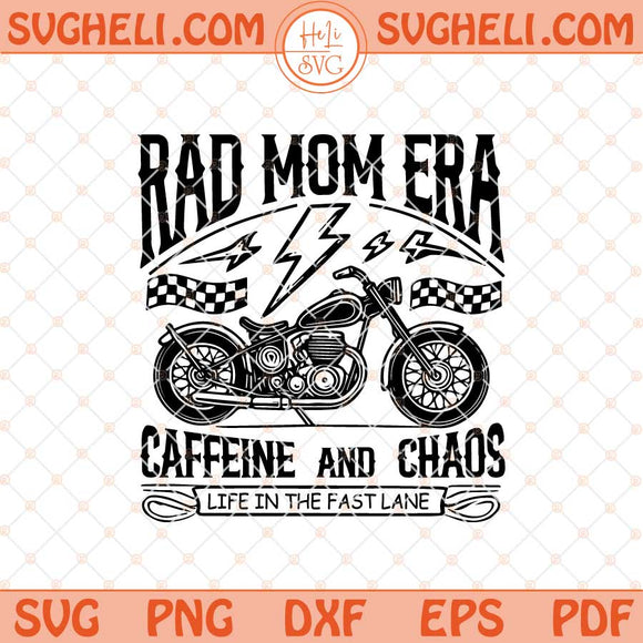 Rad Mom Era Svg Trendy Mom Svg Caffeine And Chaos Svg Png Dxf Eps Files
