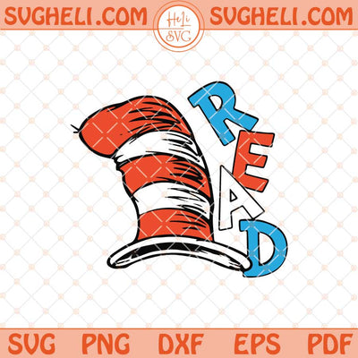 Read Hat Dr Seuss Svg Dr Seuss Day Svg Png Dxf Eps Files