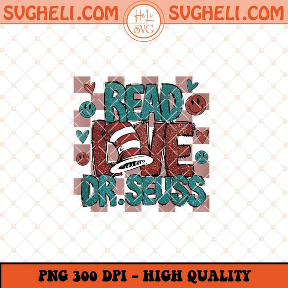 Read Love Dr Seuss Png Cat In The Hat Png Dr Seuss Png Sublimation Files