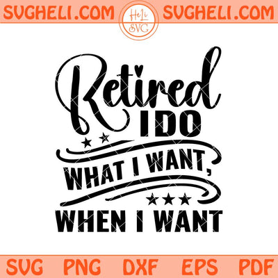 Retired Definition Svg Im Retired Your Not Svg Retired Svg Png Dxf Eps Files