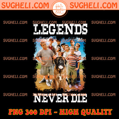 Retro 1990s Baseball Legends Never Die Png The Sandlot Png
