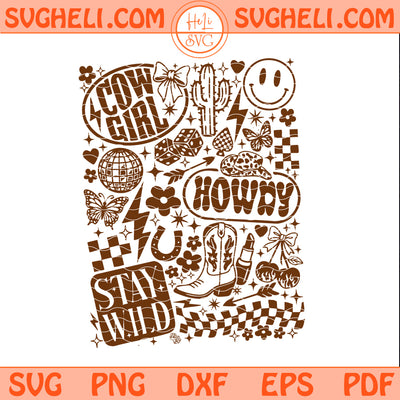 Retro Cowgirl Collage Svg Stay Will Svg Trendy Svg