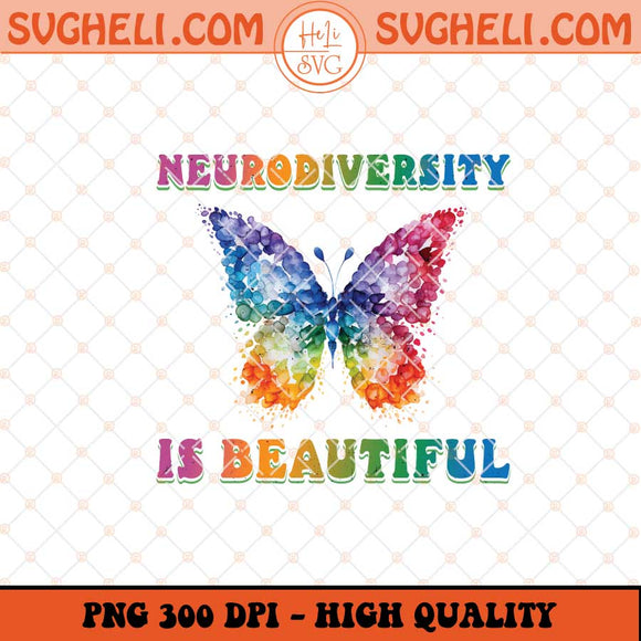 Retro Neurodiversity Is Beautiful Png Autism Awareness Png Sublimation Files