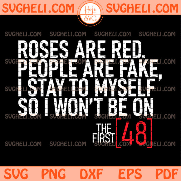 Roses Are Red People Are Fake Svg First TV Show Svg