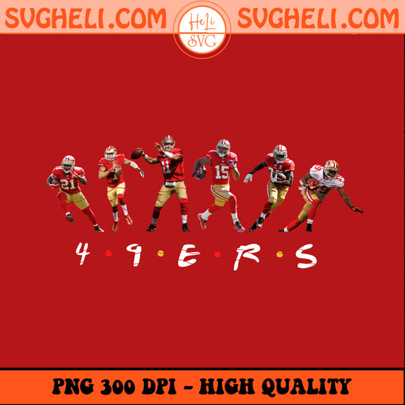 San Francisco 49ers Friends Png 49ers Football Players Png