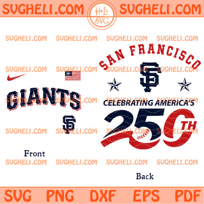 San Francisco Giants America 250th Anniversary 2026 Svg