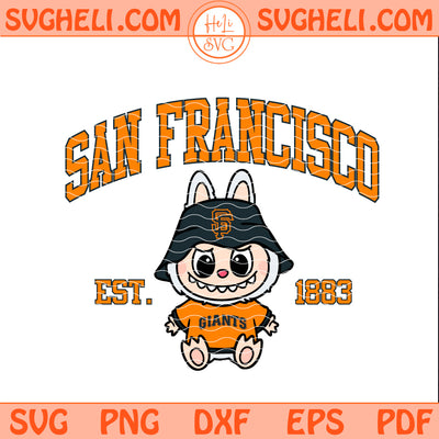 San Francisco Giants Labubu Baseball Svg Labubu MLB Svg Png Dxf Eps Pdf Files