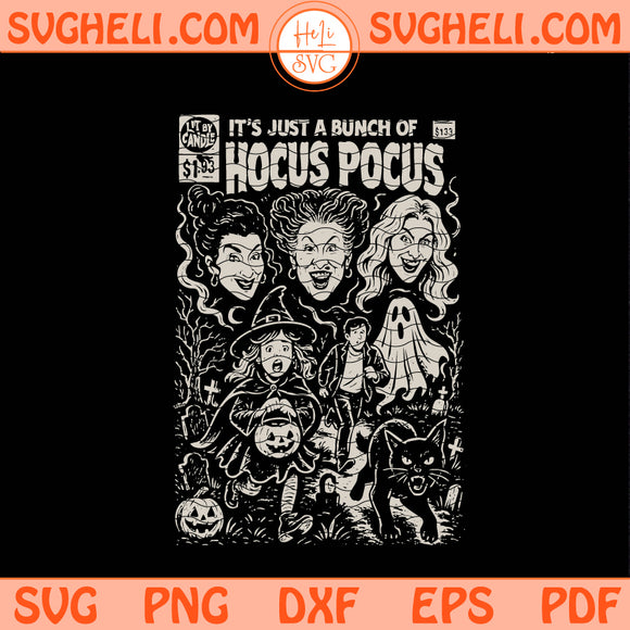 Sanderson Sisters Its Just a Bunch Of Hocus Pocus Svg