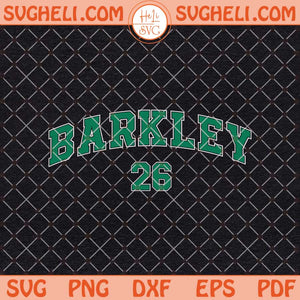 Saquon Barkley 26 Svg Barkley Philadelphia Eagles Football Svg Png Dxf Eps Files