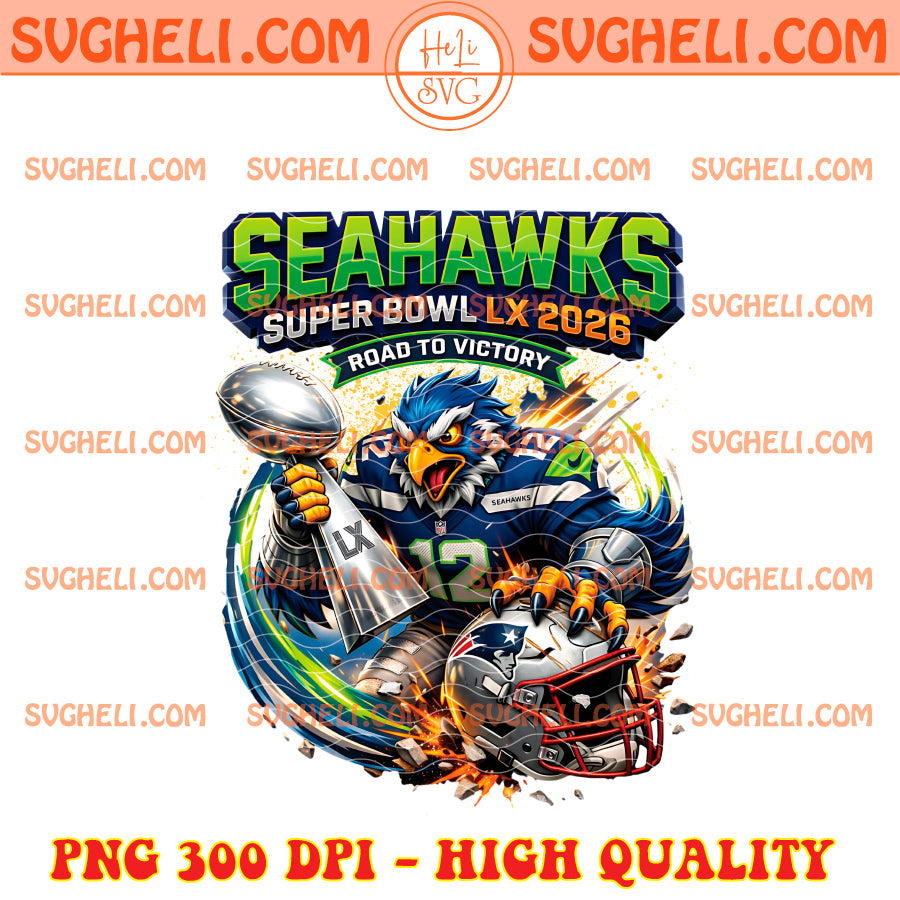 Seahawks Super Bowl LX 2026 Road To Victory Png