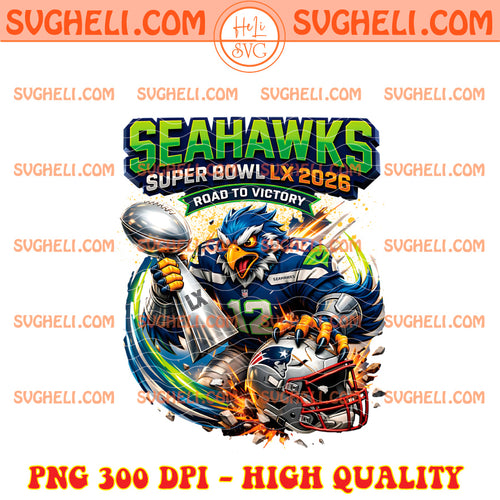 Seahawks Super Bowl LX 2026 Road To Victory Png
