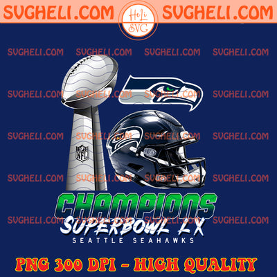 Seahawks Super Bowl LX Champions Png NFL Seattle Png