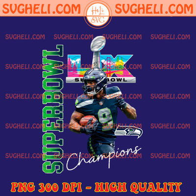 Seahawks Super bowl Champions 2026 Png Superbowl LX Png