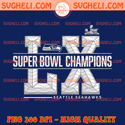 Seattle Seahawks Super Bowl Champion Png Seahawks Win Png