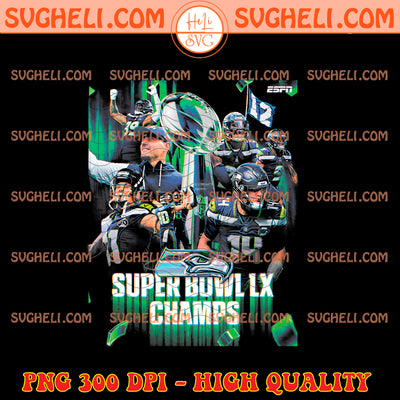 Seattle Seahawks Super Bowl LX Victory DTF Png Seahawks Png