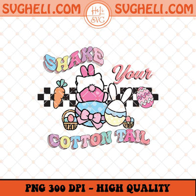 Shake Your Cotton Tail Png Hello Kitty Easter Png Sublimation Files
