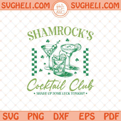 Shamrock's Coctail Club Svg Trendy St Patrick's Day Svg Png Dxf Eps Files