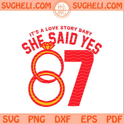 She Said Yes Svg Engagement Rings Svg Taylor's Fiance Svg