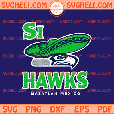 Si Hawks Seattle Parody Svg Seahawks Champions 2026 Svg